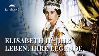 Queen Elizabeth II - Ihr Leben, Ihre Legende | Großbritannien