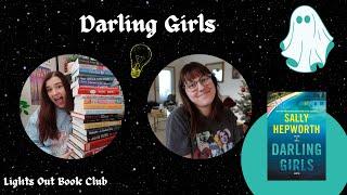 Darling Girls by Sally Hepworth // Lights Out Book Club Ep. 29