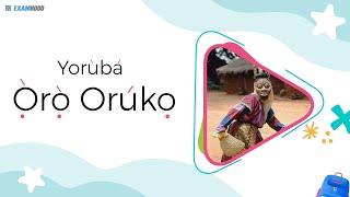 Oro Oruko | Examhood