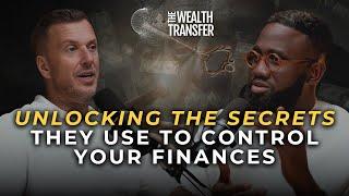 Unlocking The Secrets They Use To Control Your Finances