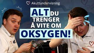 ALT du trenger å vite om oksygen!