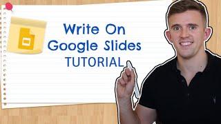 How To Write On Google Slides