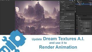 Update Dream Textures A.I. to v.0.0.7 and use it to render animation in Blender