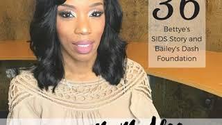 EP36 - Bettye Williams' SIDS Story and Bailey's Dash Foundation