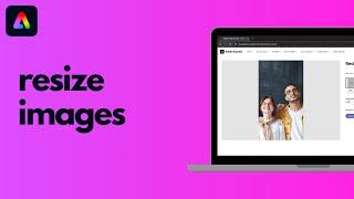 How to resize images in seconds and for free with Adobe Express