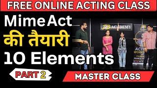 How to Prepare for Mime Acting | How to Best Mime Act | ACTING CLASS  | Mime act online class #j2b