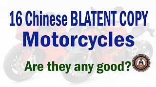 16 Chinese BLATANT COPY Motorcycles, Are they any good?