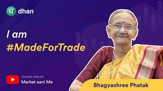 The Inspirational Story of Trader Bhagyashree Phatak #MadeForTrade  @marketaanime