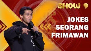 Sudah Lama Gak Masuk TV, Jangan Lupa sama Jokes Indra Frimawan yang Kayak Gini | SHOW 9 SUCI X