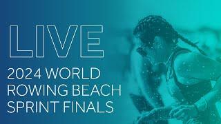 2024 World Rowing Beach Sprint Finals - Saturday