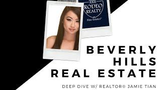 Deep Dive w/ Jamie Tian Beverly Hills REALTOR® at Rodeo Realty