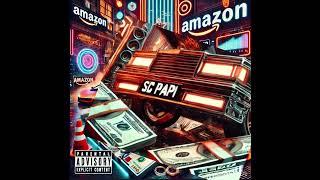 SC PAPI - Amazon [prod by khaledproducer]