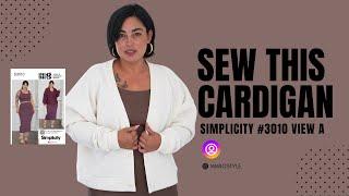 SEW WITH NORRIS! SIMPLICITY #3010 VIEW A CARDIGAN