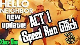 Hello Neighbor - NEW UPDATE Act 1 Speedrun Walkthrough (Xbox One)