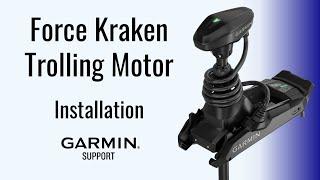 Force® Kraken Trolling Motor | Installation | Garmin Support