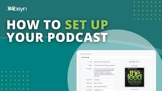 Libsyn Podcast Dashboard Settings - Managing Your Podcast Is So Easy!