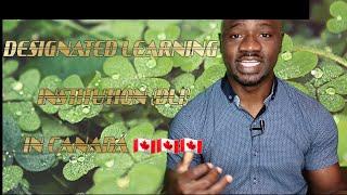 DESIGNATED LEARNING INSTITUTION (DLI) IN CANADA