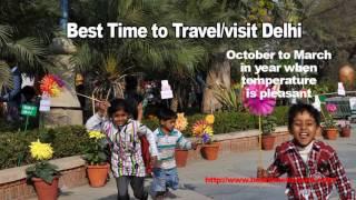 Best Time to Travel/visit Delhi