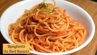 Spaghetti in Tomato sauce | Red Sauce spaghetti Pasta | Flavours Of Food