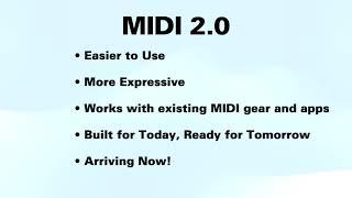 MIDI 2.0 -The Future Of Music Is Now