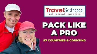 How to Pack Light | Packing for World Travel in Backpack Carry On | Retirement Travel School