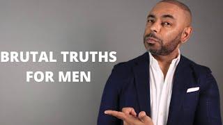 11 Brutal Truths Men Over 30 Need To Hear