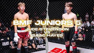 BMF JUNIORS 5 | Jude Stevenson vs Isaac Hayes | Junior MMA