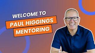 Weclome to Paul Higgins Mentoring