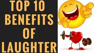 Top 10 Benefits of Laughter YOU Should Know!