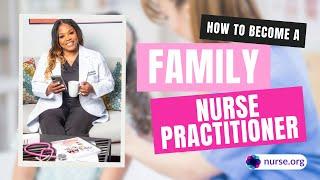 How to Become a Family Nurse Practitioner (FNP)