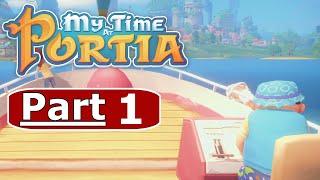 MY TIME AT PORTIA Gameplay Walkthrough Part 1 - No Commentary