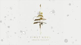 Ibrahim Maalouf - First Noel [FULL ALBUM]