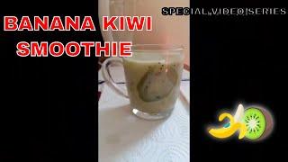 Banana Kiwi Smoothie|Doc Avonasac