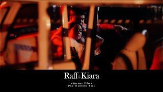 Raff and Kiara | Pre Wedding Film |