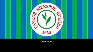 Çaykur Rizespor Marşı (Altyazılı)