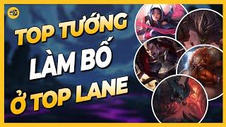 TOP những vị tướng làm BỐ ở TOP LANE | Liên Minh Huyền Thoại