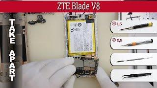 How to disassemble  ZTE Blade V8 Take apart Tutorial