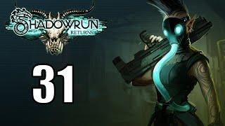 A New Host For The Queen; Shadowrun Returns; Very Hard #31