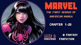 Marvel: The first genius of American manga Chapter 1-20