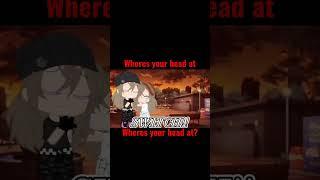 Where's you're head at? #gachalife #gacha #glmm