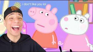 I edited a peppa pig episode cause I got bored