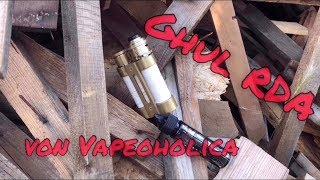 Ghul RDA von Vapeoholica Competition Mods