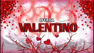 LFERDA - Valentino 2019 [Music Audio ]