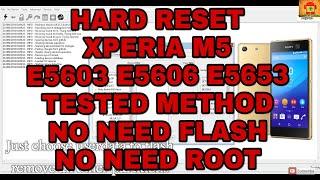 Hard Reset Sony Xperia M5 E5603 E5606 E5633 E5653 New Method remove password pattern gmail