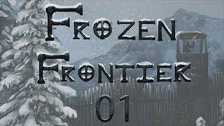 Frozen Frontier 001: A Caldonian Welcome - Part 1