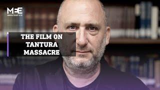 Israeli film director Alon Schwarz explains why he made a film on the Tantura massacre in Palestine