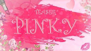 PINKY | TEASER BY TOP CLUB