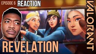 VALORANT REVELATION EPISODE 6 REACTION