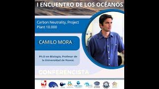 Fragmento Documental: Carbon Neutrality, Project Plant 10.000 - Dr. Camilo Mora