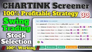 How to Use Chartink Screener for SWING Trading | Swing Trading Stock Selection Chartink